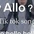 Allo Allo Allo Tik Tok Song Paro Song By Nej Lyrics Nej Paro Lofi Remix