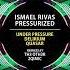 Ismael Rivas Pressurized Quasar Original Mix Univack