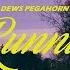 Dews Pegahorn Runnin Official Music Video