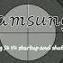 Samsung Galaxy S1 S8 Startup And Shutdown Ruifong