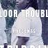 Floor Trouble Presents Trippin Short Film 2022