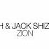 PBH Jack Shizzle Zion Official Audio