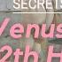 Venus In The 12th House Of Birth Chart Secret Lovers And Divine Grace Astrology Zodiac