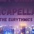 Sweet Dreams Acapella The Eurythmics Slowed Down Reverb