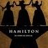 Hamilton Instrumental The Schuyler Sisters