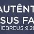 Fé Autêntica Versus Falsa Hebreus 9 28