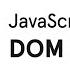 JavaScript DOM Manipulation Mastery A Comprehensive Guide