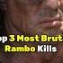 Top 3 Most Brutal Rambo Kills