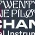 Twenty One Pilots No Chances Official Instrumental