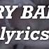 Melanie Martinez Cry Baby Lyrics