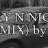 Day N Night REMIX By RUS