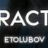 Etolubov Attraction English Version Remix
