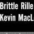 Brittle Rille Kevin MacLeod