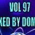 UPLIFTING TRANCE UPLIFTING EPIC TRANCE VOL 97 MIXED BY DOMSKY