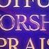 JOYFUL WORSHIP PRAISE 6 22 25