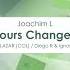 Joachim L Hours Changed Kris Dur Remix