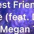 Best Friend Saweetie Feat Doja Cat Nicki Minaj Megan Thee Stallion Mashup Lyrics