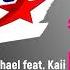 Chael Feat Kaii Don T Speak