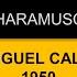 CHARAMUSCA MIGUEL CALO 1950 TANGO STRUMENTALE