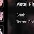 Shah Metal Fight