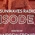 Sunwaves Radio 027 Hosted By Andrew Frenir