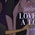 Selena Gomez Love You Like A Love Song S L O W E D R E V E R B