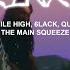 Smile High And The Main Squeeze Kinks Ft 6LACK QUIN Official Music Video