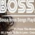 Thursday Bossa Nova Covers Great Collection Of Bossa Nova Songs Cool Music 2025