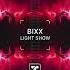 BiXX Light Show Extended Mix THINK TRANCE RECORDS