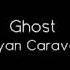 Ghost Ryan Caraveo Nightcore