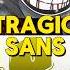 Insanity Sans Is TRAGIC Sans Undertale Insanitysans Undertaleau Sansaus Sansundertale Shorts