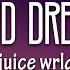 Juice Wrld Lucid Dreams Lyrics