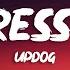 Updog Impress You Lyrics