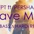 TRU Concept Save Me PROBASS HARDI REMIX