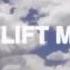 You Lift Me Up Official Lyric Video Mikey Wax