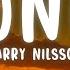 Harry Nilsson One Lyrics One Is The Loneliest Number