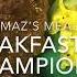 Metal Maz S Meals Episode 5 Breakfast Of Champions