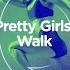 Pretty Girls Walk Extended Workout Remix 128 BPM