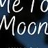 Fly Me To The Moon Hwasa Sub Español