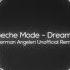 Depeche Mode Dream On German Angeleri Unofficial Remix