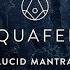 Aquafeel Lucid Mantra