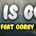 ANTH If This Is Goodbye Feat Corey Nyell Lyrics