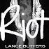 Lance Butters Riot Official Video