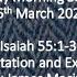 Isaiah 55 1 3 God S Invitation And Exhortation