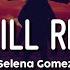 LOVE WILL REMEMBER SELENA GOMEZ LYRICS