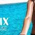 Ibiza Summer Mix 2024 Best Of Tropical Deep House Music Chill Out Mix 2023 Chillout Lounge