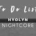 Nightcore To Do List Hyolyn