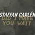 Staffan Carlén Did I Make You Wait Instrumental Version Royalty Free Music