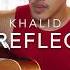 Khalid Self Cover By Kennedy