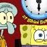 Squidward Plays Around The Clock At Bikini Bottom Part 2 Foolish Gullible Gloveys